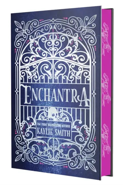 Enchantra (Deluxe Limited Edition) by Kaylie Smith