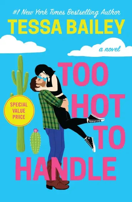 Too Hot to Handle by Tessa Bailey