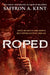 Roped by Saffron a. Kent