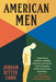 American Men by Jordan Ritter Conn