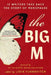 The Big M: 13 Writers Take Back the Story of Menopause by Lidia Yuknavitch