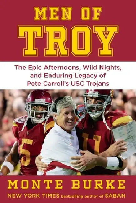 Men of Troy by Monte Burke