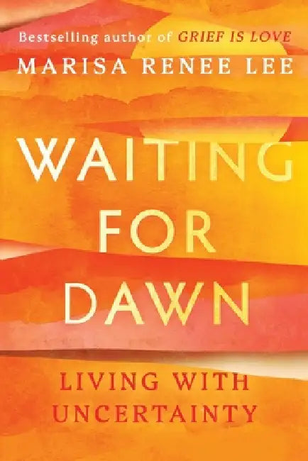 Waiting for Dawn by Marisa R. Lee