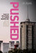 Pushed: State of Oklahoma vs. Amber Hilberling: The Inside Story of the Murder Case That Riveted the Bible Belt by J. R. Elias