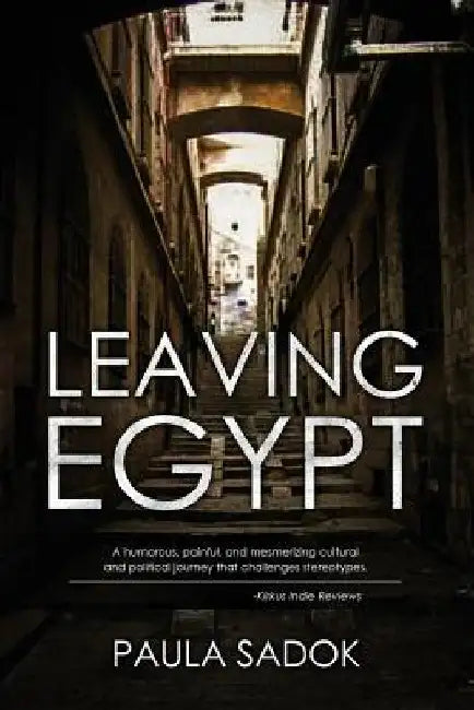 Leaving Egypt by Paula Sadok