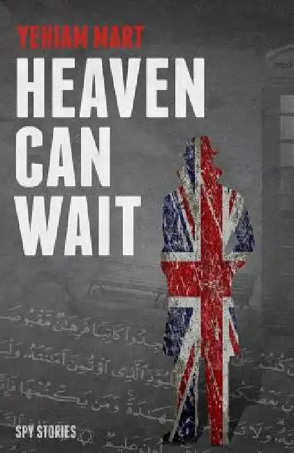 Heaven Can Wait: Spy Stories by Deborah Cher
