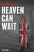 Heaven Can Wait: Spy Stories by Deborah Cher