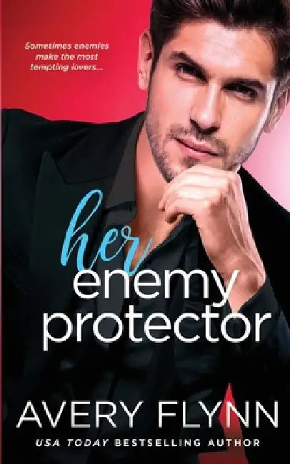 Her Enemy Protector by Avery Flynn