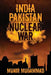 India-Pakistan Nuclear War by Munir Muhammad