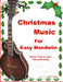 Christmas Music for Easy Mandolin with Tablature by Robert Anthony
