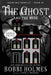 The Ghost and the Muse by Elizabeth Mackey