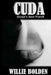 Cuda by Willie Bolden