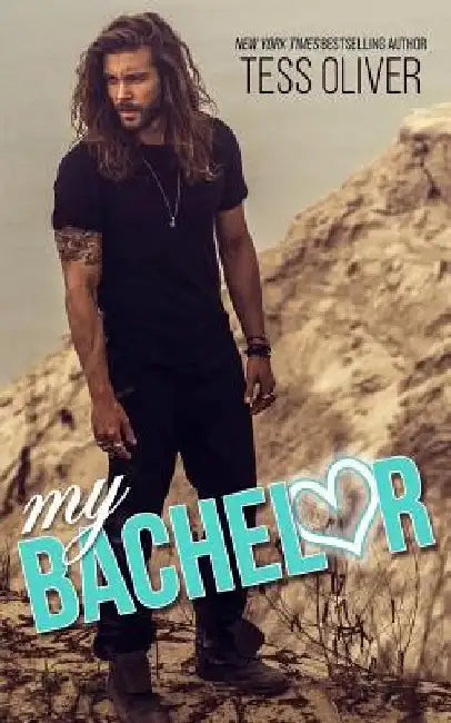 My Bachelor by Tess Oliver