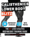Calisthenics: Lower Body Blitz: 35 Bodyweight Exercises - The #1 Legs & Glutes Bodyweight Training by Calisthenics, Pure