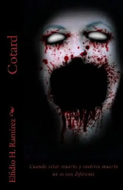 Cotard by Ramírez, Elfidio H.