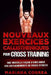 NOUVEAUX EXERCICES CALLISTHENIQUES Pour CROSS TRAINING: UNE NOUVELLE FACON DE AMELIORER VOS ENTRAINEMENTS De CROSS TRAINING by Correa, Mariana