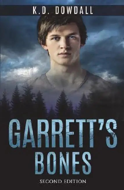 Garrett's Bones by K. D. Dowdall