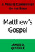 A Private Commentary on the Bible: Matthew's Gospel by James D. Quiggle