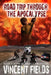 Road Trip Through The Apocalypse by Vincent C. Fields