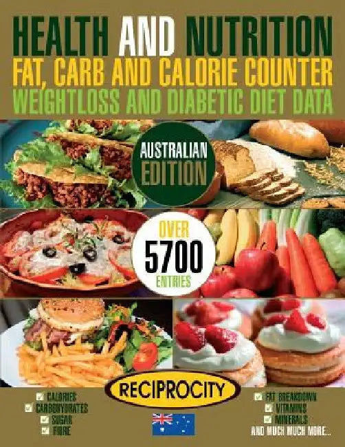 Health & Nutrition Fat, Carb & Calorie Counter, Weightloss & Diabetic Diet Data: Australian government data on Calories, Carbohydrate, Sugar counting, by Susan Fotherington