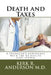 Death and Taxes: A physician's experience with the US health care system by Kirk R. Anderson