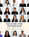 Master the Interview: A Guide for Working Professionals by Anne Marie Segal