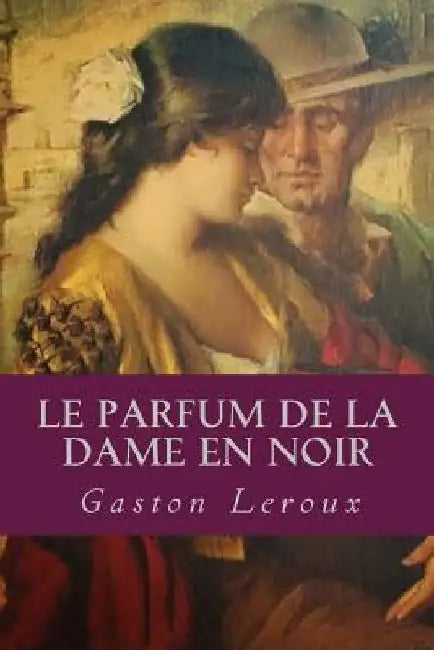 Le Parfum de la Dame en noir by Ravell
