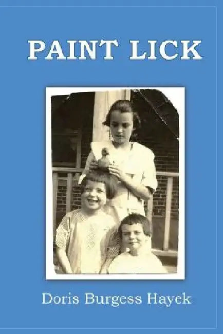 Paint Lick by Winifred Burgess Hayek