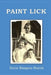 Paint Lick by Winifred Burgess Hayek