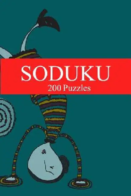 Soduku: 200 Puzzles by Moe Szyslak