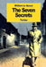 The Seven Secrets by William Le Queux