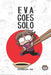 Eva Goes Solo (Evacomics) by Evangeline Neo