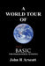 A World Tour of True BASIC: for Windows Programming by John R. Arscott