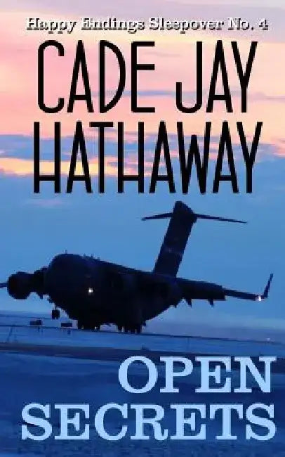 Open Secrets by Cade Jay Hathaway