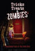 Tricks, Treats, and Zombies: Halloween Tales of the Living Dead by Jay Wilburn