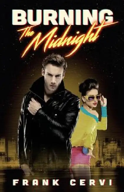 Burning the Midnight by Frank Cervi