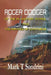 Rodger Dodger of the Planetary Patrol: And the Pirates of Ganymede by Mark T. Sondrini