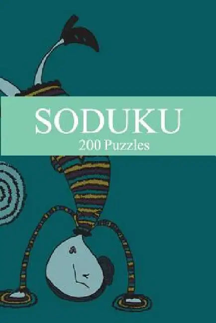 Soduku: 200 Puzzles-9th Edition by Moe Szyslak