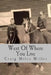 West Of Where You Live by Craig Miles Miller