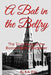 A Bat In The Belfry by B. a. Ellis