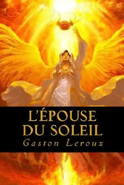L Epouse du soleil by Ravell