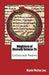 Magistery of Bismuth Volume Twenty-Five: Collected Poems by Mark Philip Ley