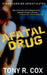 A Fatal Drug by Tony R. Cox