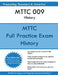 MTTC 009 History: MTTC History - Michigan Test For Teacher Certification by Preparing Teachers in America