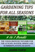 Gardening Tips For All Seasons 4 In 1 Bundle: The Food Growers Top Jobs For The Autumn, Winter, Spring And Summer Planting Seasons by James Paris
