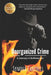 Unorganized Crime: Journey to Redemption by Synova Cantrell