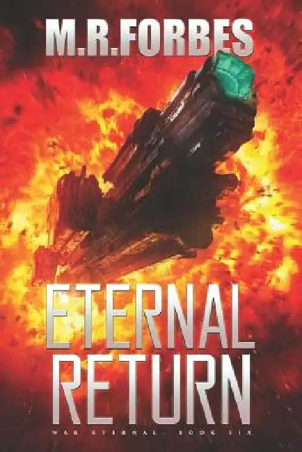 Eternal Return by M. R. Forbes