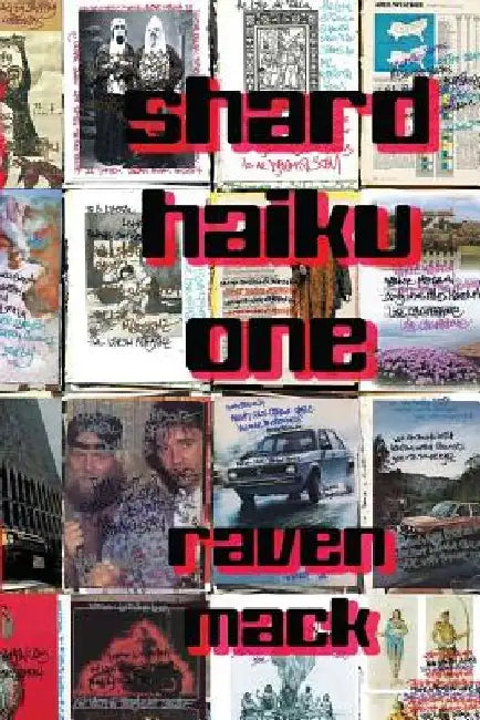 Shard Haiku: Book One by Raven Mack