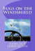 Bugs on the Windshield by Patricia P. Harrington