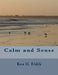 Calm and Sense by Ken O. Eldib